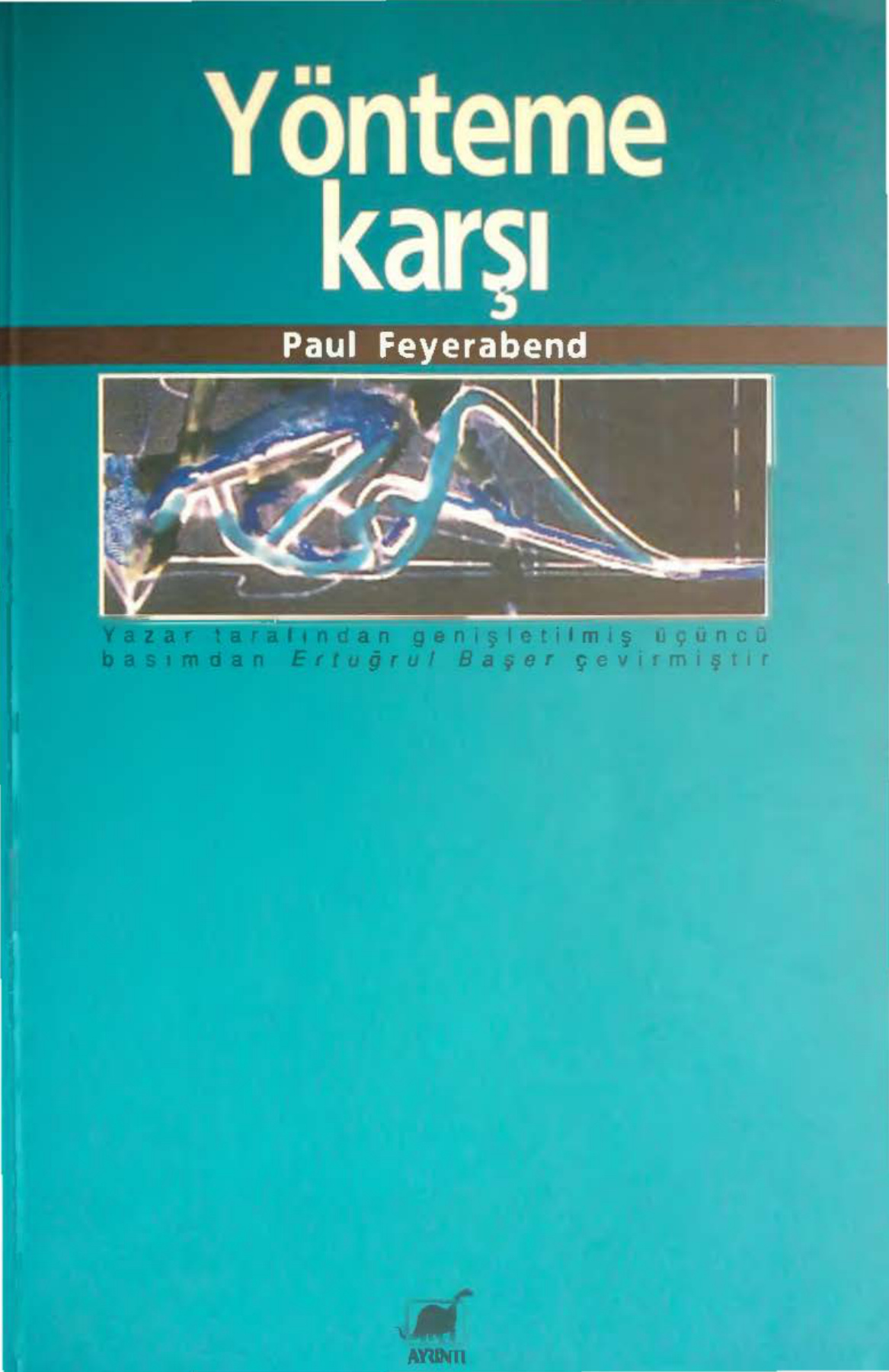 Yönteme Karşı PDF – Paul Feyerabend