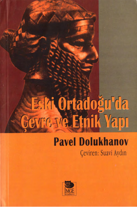 Eski Ortadoğu’da Çevre ve Etnik Yapı PDF – Pavel Dolukhanov