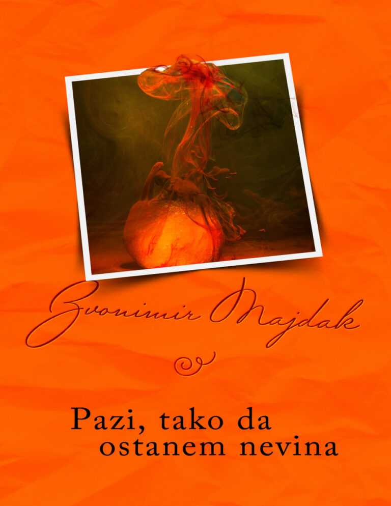 Pazi tako da ostanem nevina Croatian Edition Majdak Zvonimir Kitap Kapağı