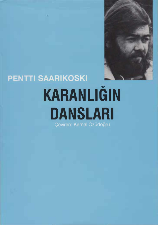 Karanlığın Dansları PDF - Pentti Saarikoski 5 Karanlığın Dansları PDF – Pentti Saarikoski