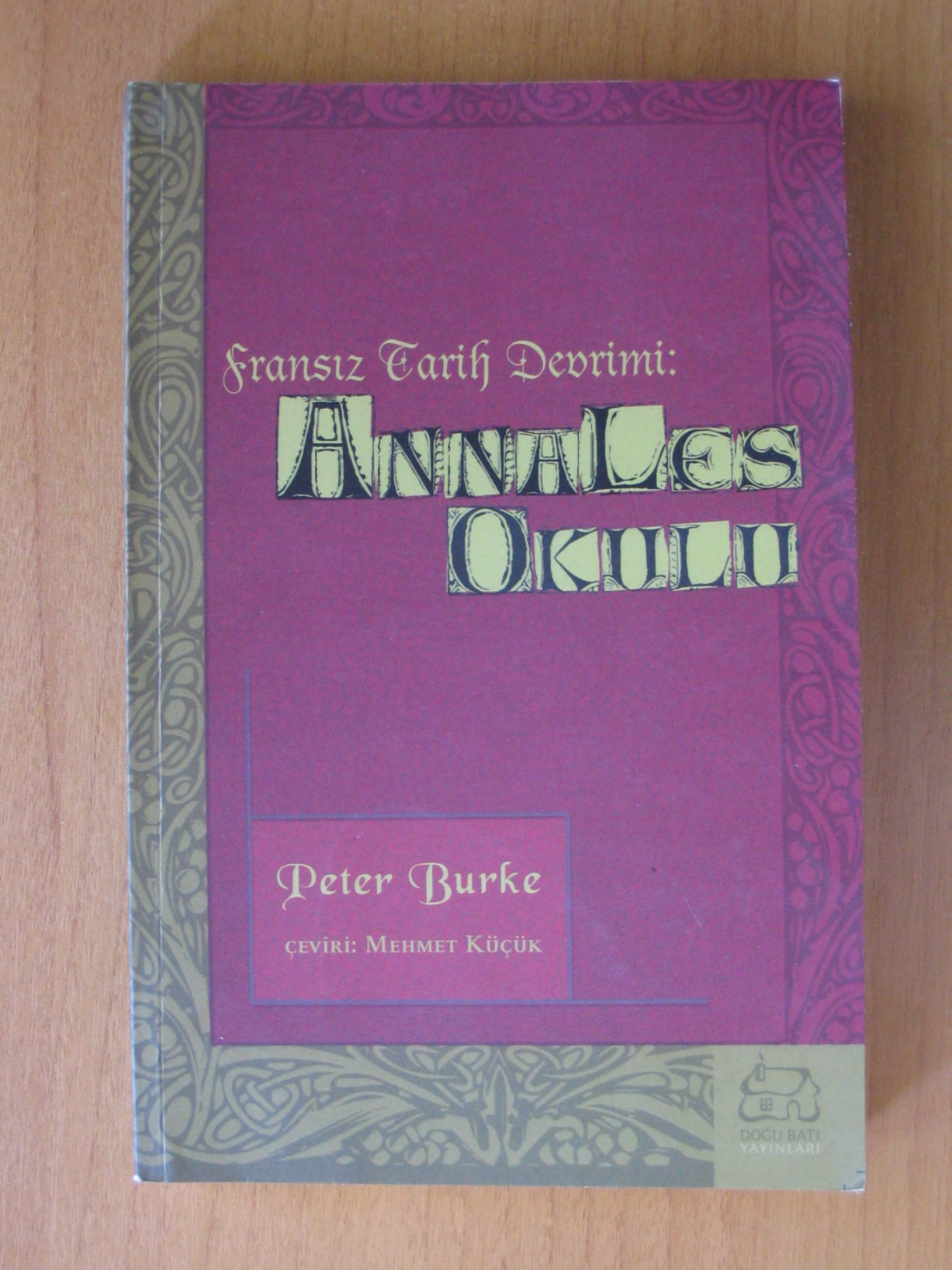 Annales Okulu (Fransız Tarih Devrimi) PDF – Peter Burke