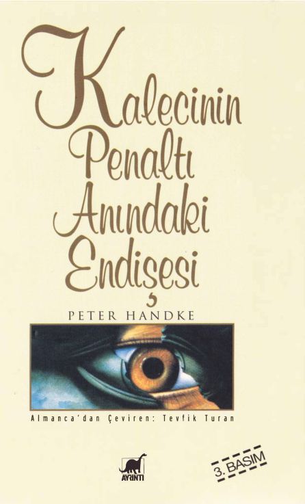 Kalecinin Penaltı Anındaki Endişesi PDF – Peter Handke