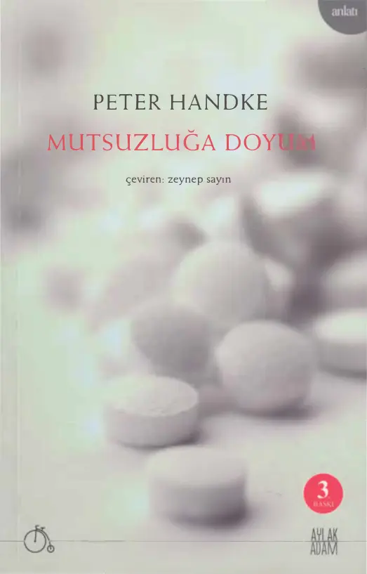 Mutsuzluga Doyum PDF - Peter Handke 11 Mutsuzluga Doyum PDF – Peter Handke