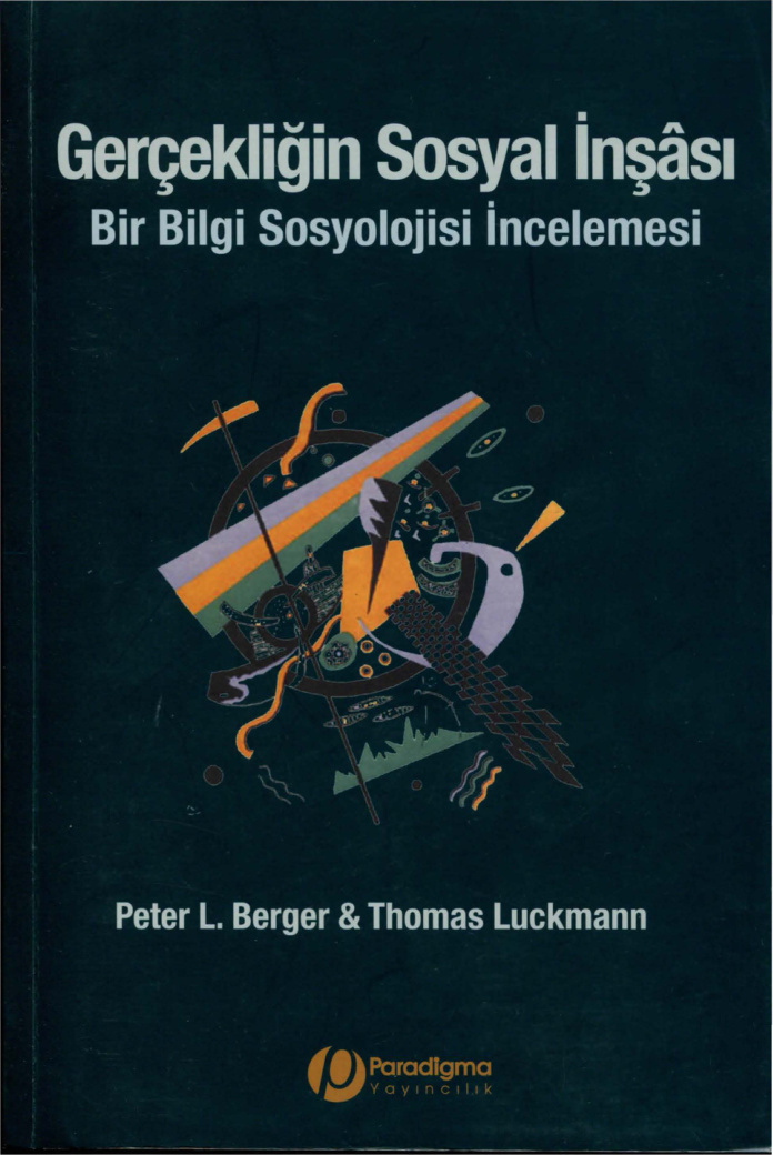 Gerçekliğin Sosyal İnşası PDF – Peter L. Berger & Thomas Luckmann