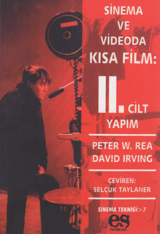 Sinema ve Videoda Kısa Film 2 PDF – Peter W. Rea & David Irving