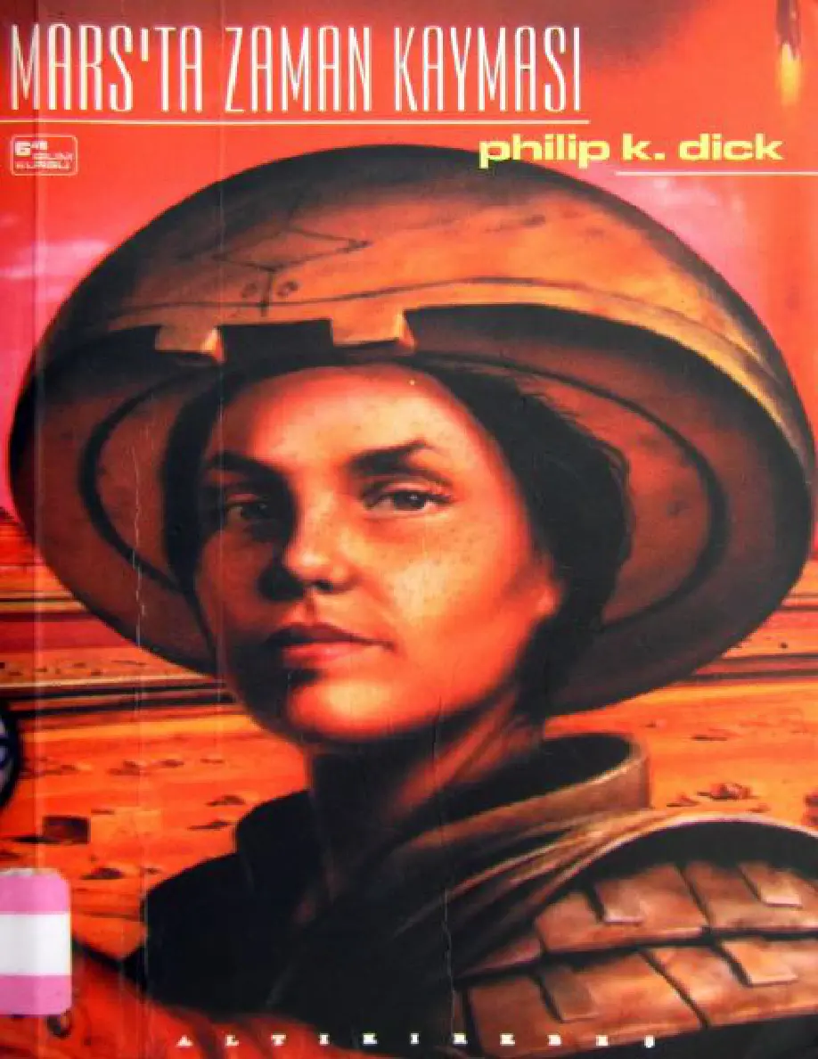 Mars’ta Zaman Kayması PDF – Philip K. Dick