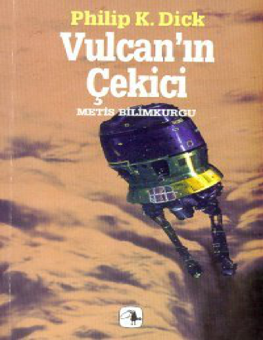 Vulcan’ın Çekici PDF – Philip K. Dick