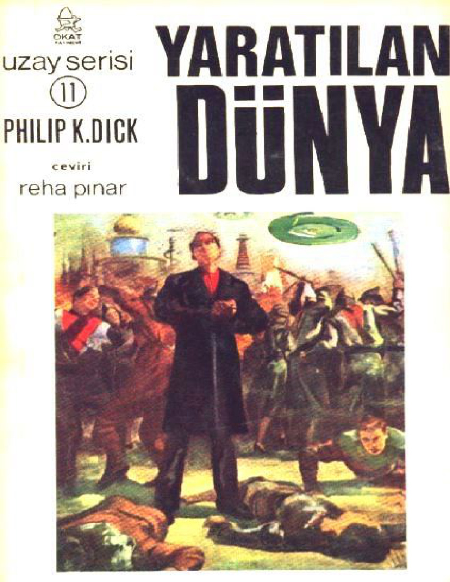 Yaratılan Dünya PDF – Philip K. Dick