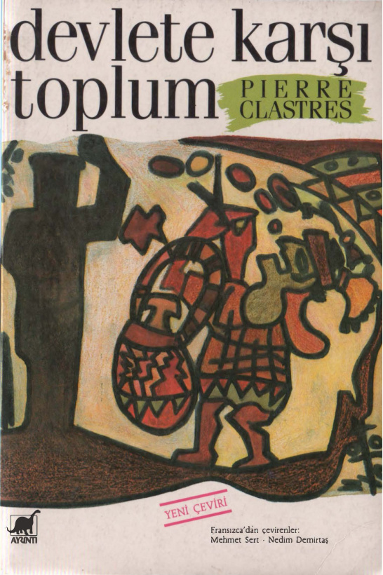 Devlete Karşı Toplum PDF – Pierre Clastres