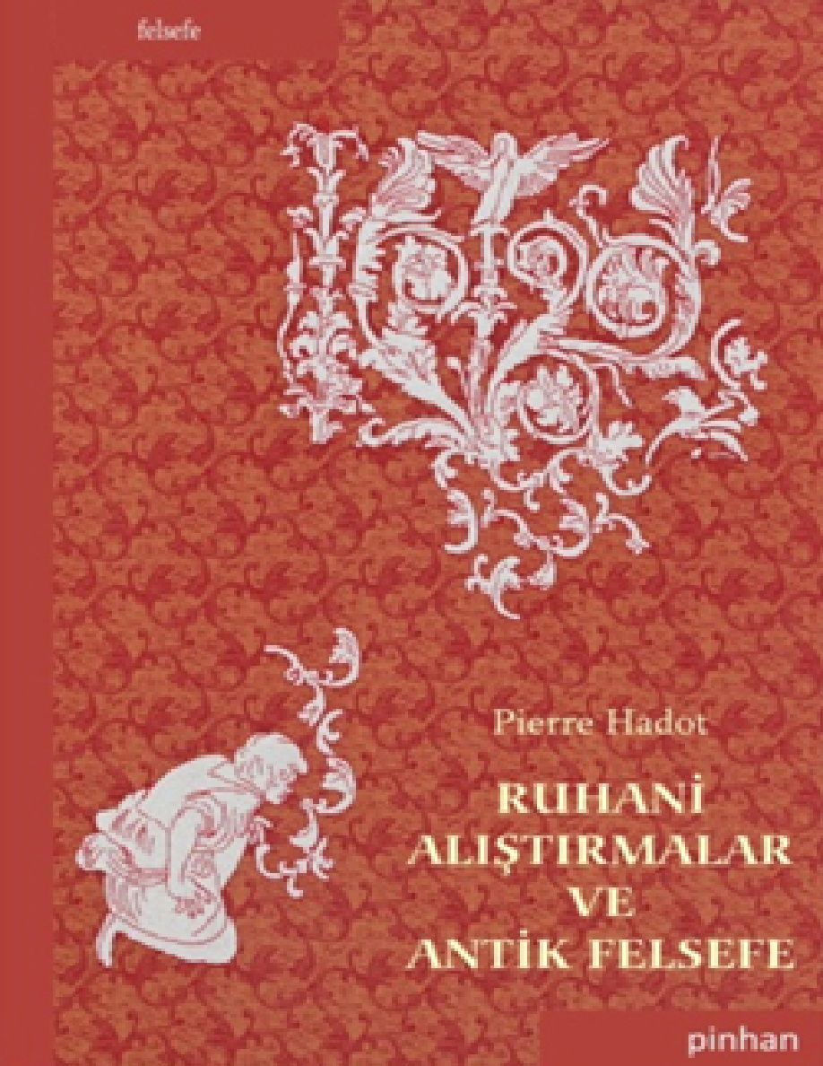Ruhani Araştırmalar ve Antik Felsefe PDF – Pierre Hadot