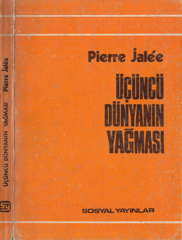 Üçüncü Dünyanın Yağması PDF – Pierre Jalée