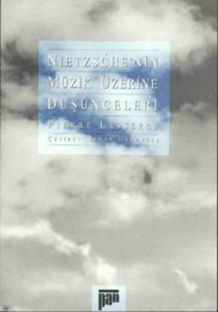 Nietzschenin Müzik Üzerine Düşünceleri PDF – Pierre Lasserre