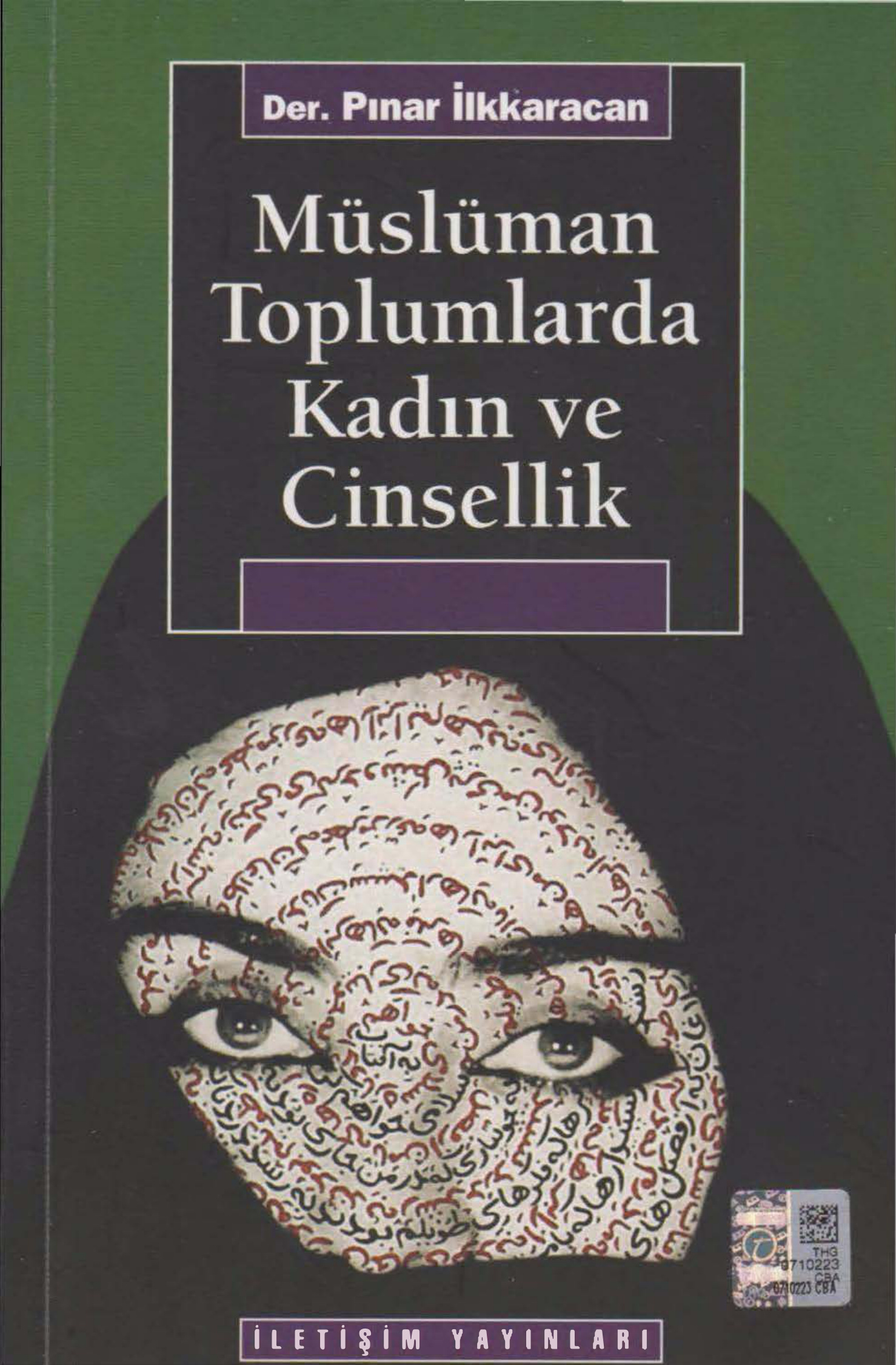 Müslüman Toplumlarda Kadın ve Cinsellik PDF – Pınar İlkkaracan