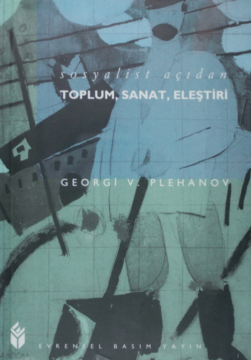 Sosyalist Açıdan Toplum Sanat Eleştiri PDF – Georgi Plehanov