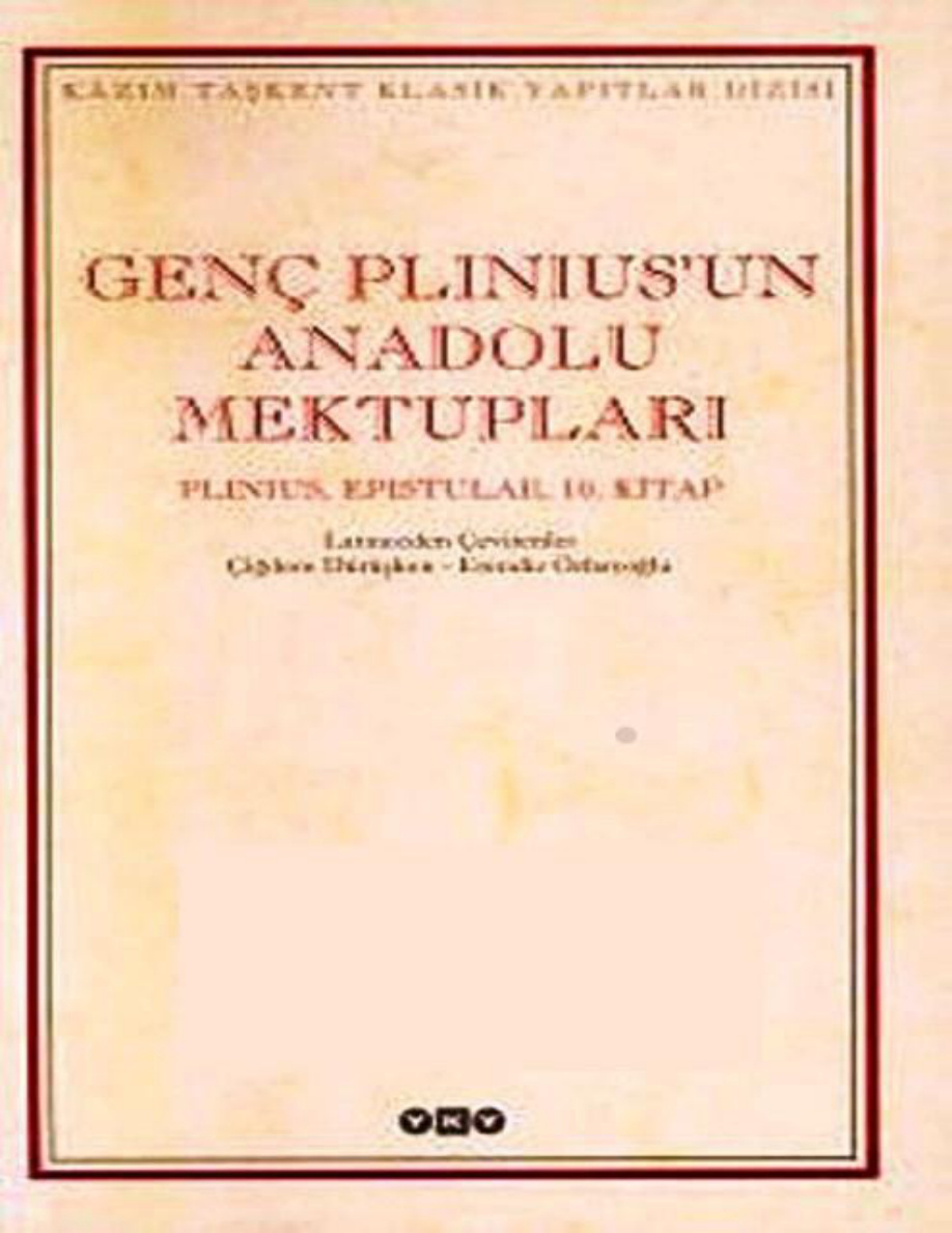 Genç Plinius’un Anadolu Mektupları PDF – Plinius Minor