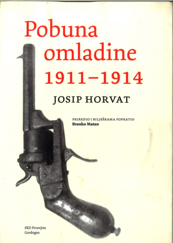 Pobuna omladine 1911 1914 Croatian Edition Josip Horvat Kitap Kapağı