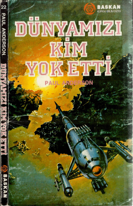 Dünyamızı Kim Yok etti PDF – Poul Anderson