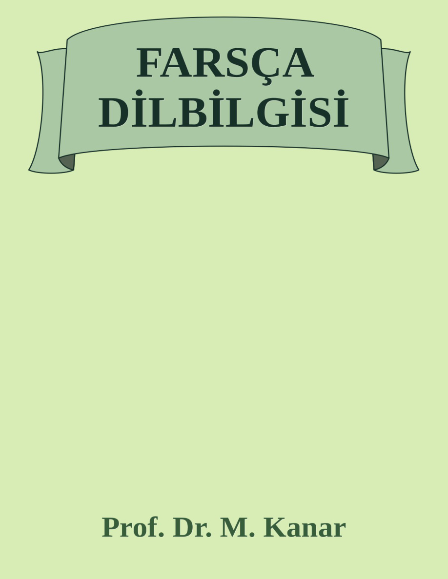 Farsça Dil Bilgisi PDF – Mehmet Kanar