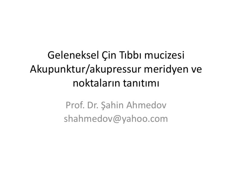 Prof. Dr. Şahin Ahmedov Geleneksel Çin Tıbbı Mucizesi Kitap Kapağı