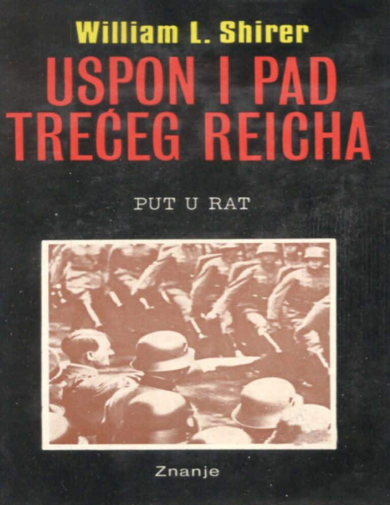 Put u rat Uspon i pad treceg Reicha Croatian Edition William L Shirer Kitap Kapağı