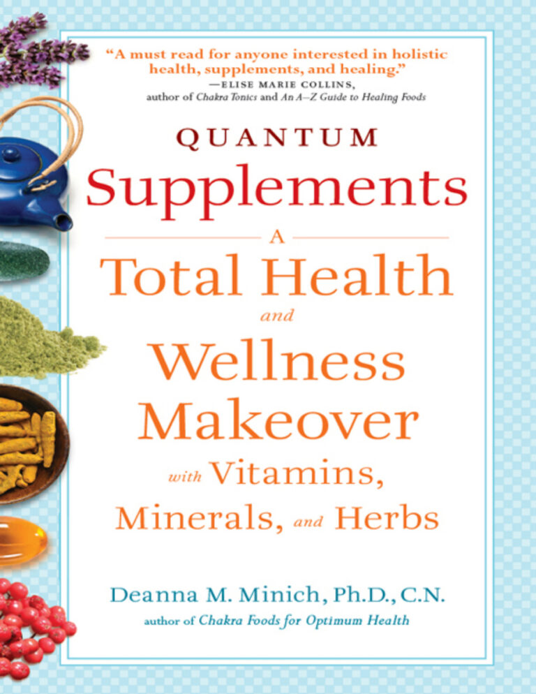 Quantum Supplements: A Complete Guide PDF - Deanna Minich 1 Quantum Supplements A Complete Guide to the Energy Healing Deanna Kitap Kapağı