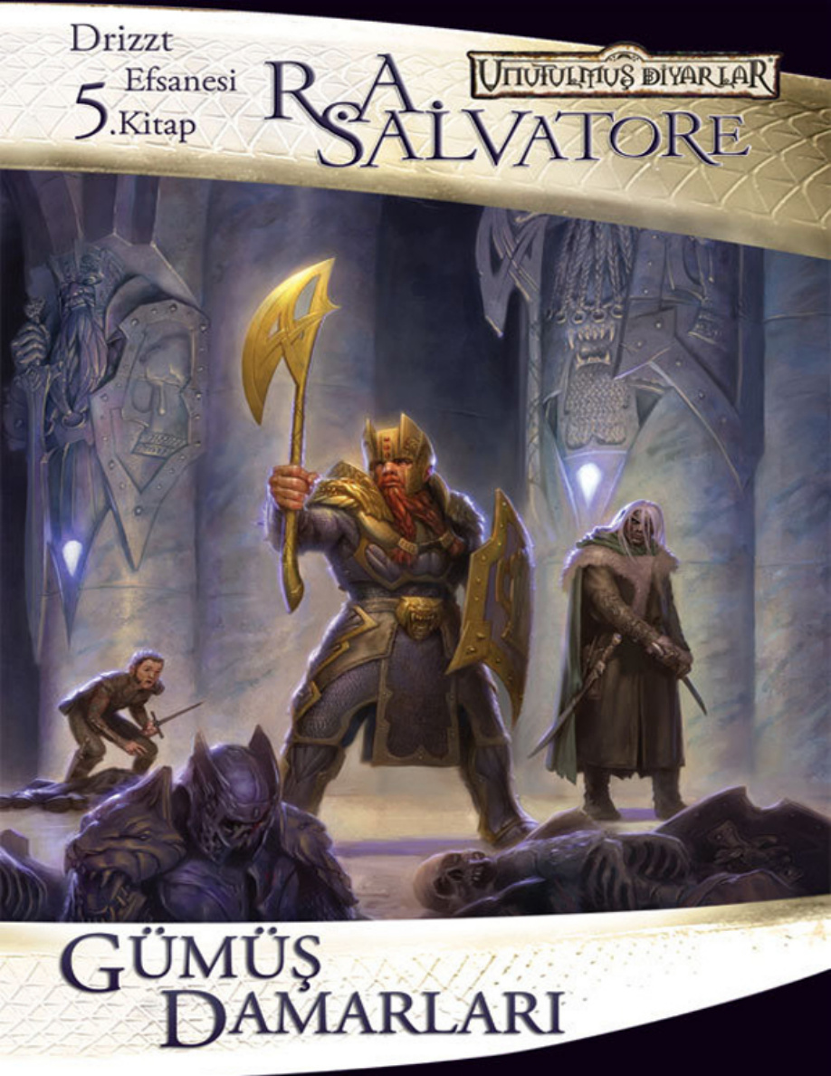 Unutulmuş Diyarlar – 05 – Buzyeli Vadisi Serisi – 2 – Gümüş Damarları PDF – R. A. Salvatore