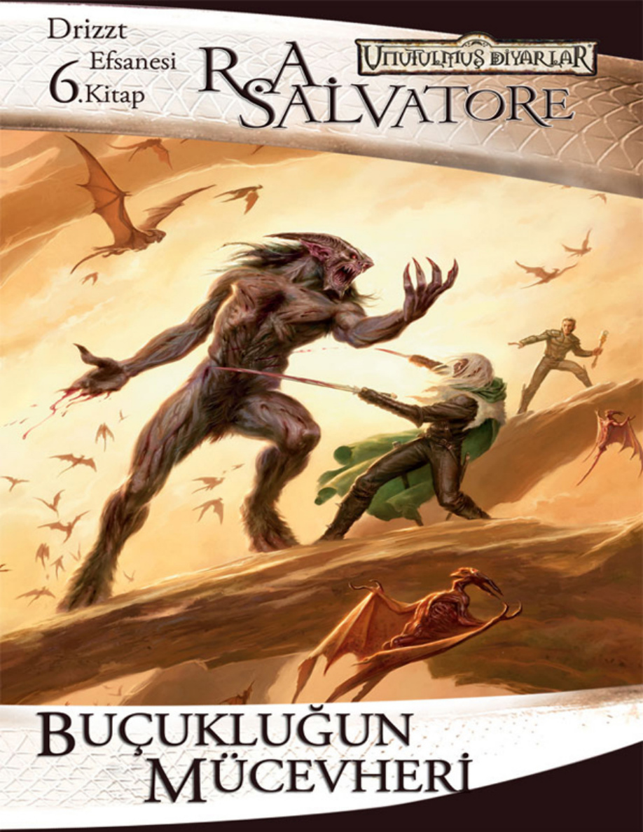 Unutulmuş Diyarlar – 06 – Buzyeli Vadisi Serisi – 3 – Buçukluğun Mücevheri PDF – R. A. Salvatore