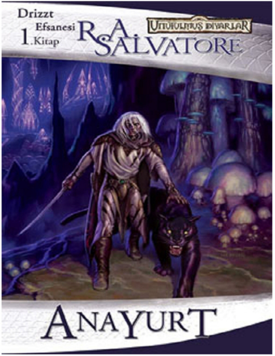 Unutulmuş Diyarlar #1 – Kara Elf Üçlemesi – 1 – Anayurt PDF – R. A. Salvatore