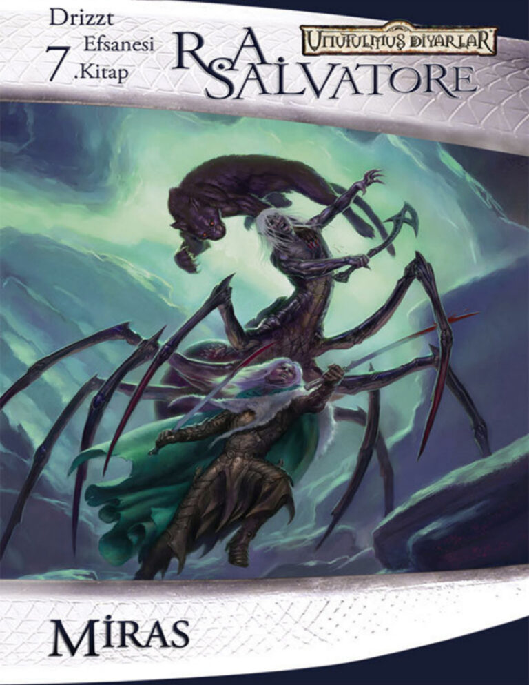 R. A. Salvatore Unutulmuş Diyarlar #7 Drizzt Do'Urden'in Maceraları 1 Miras Kitap Kapağı