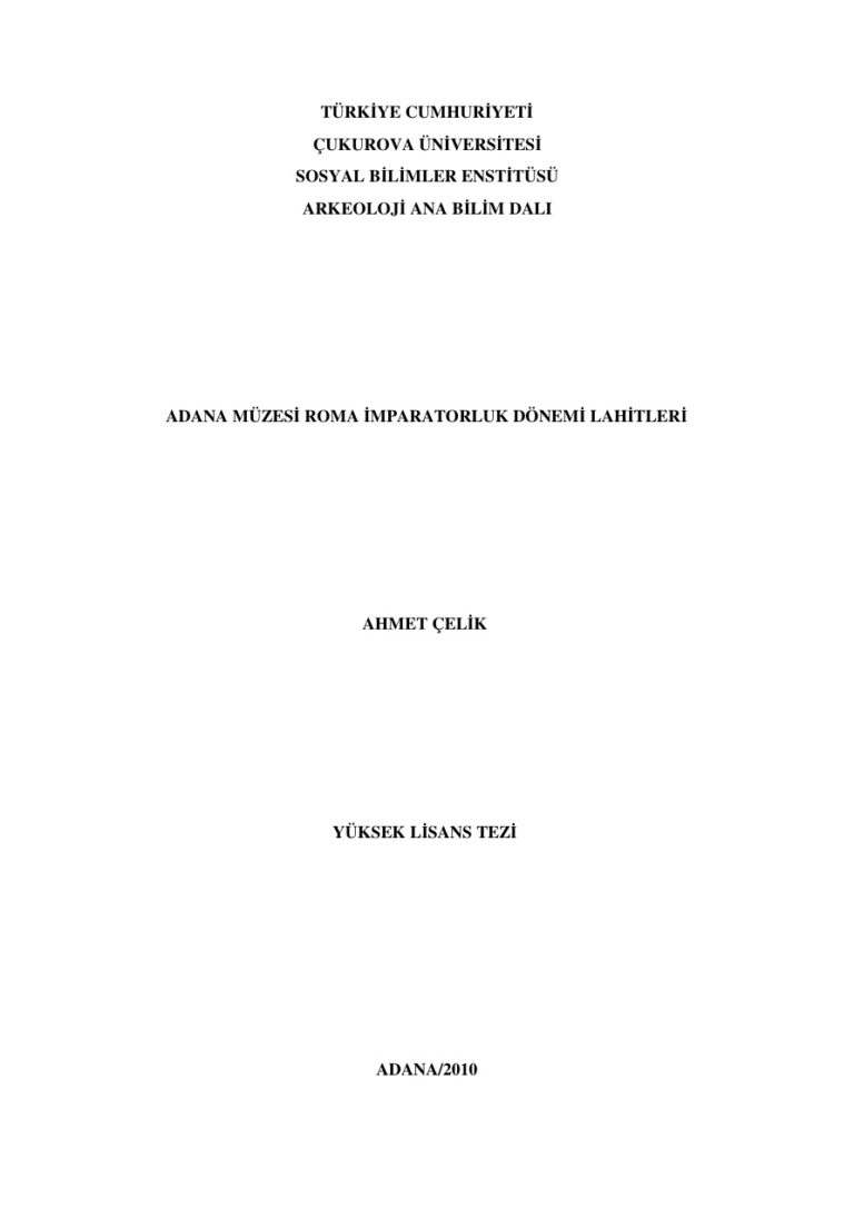 ROMA İMPARATORLUK DÖNEMİ LAHİTLERİ (tez) PDF - Akademik / Tez 1 ROMA İMPARATORLUK DÖNEMİ LAHİTLERİ Kitap Kapağı