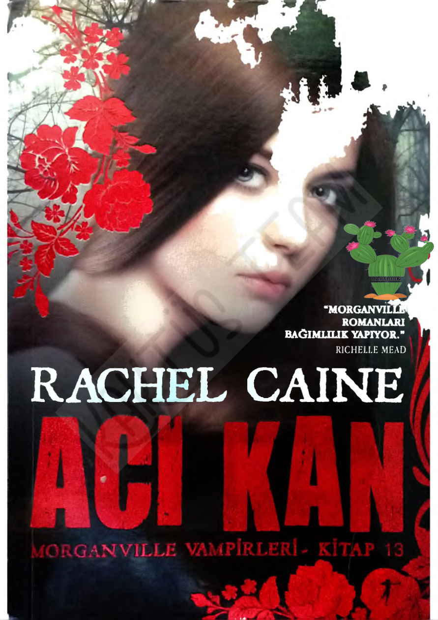 Morganville Vampirleri #13 Acı Kan PDF – Rachel Caine