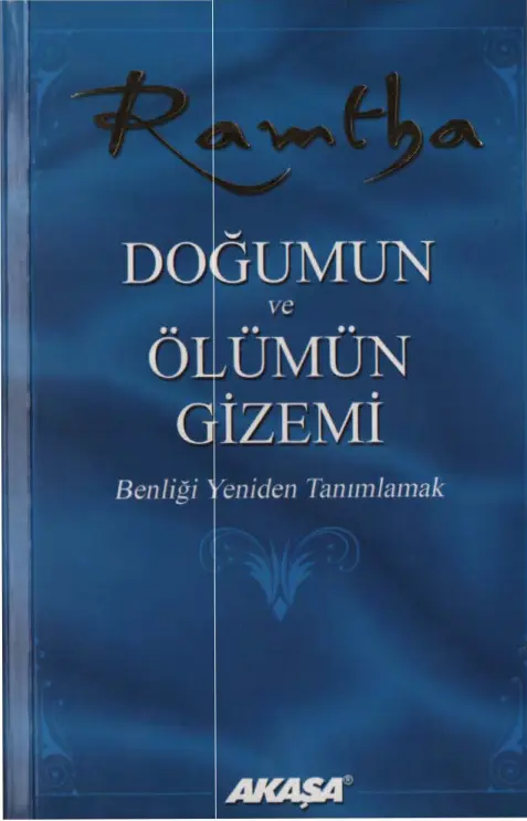 Ramtha Doğumun ve Ölümün Gizemi Kitap Kapağı