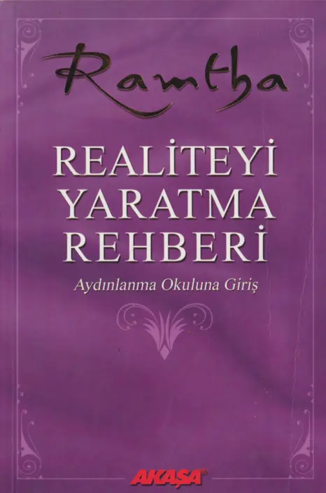 Ramtha Realiteyi Yaratma Rehberi Kitap Kapağı