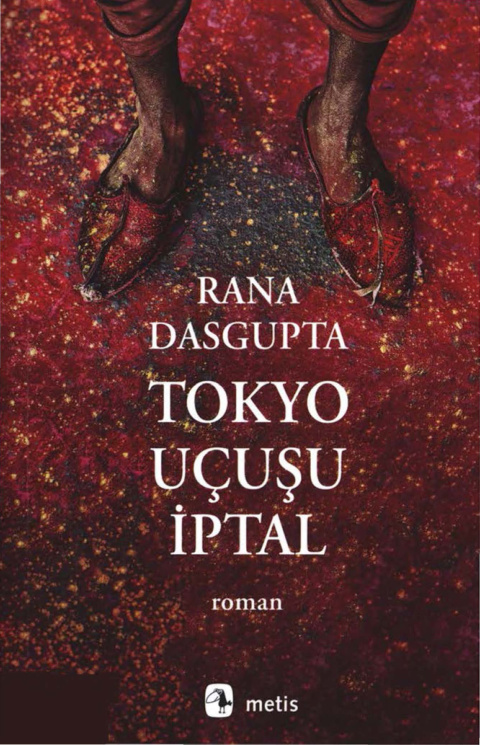 Tokyo Uçuşu İptal PDF - Rana Dasgupta 11 Tokyo Uçuşu İptal PDF – Rana Dasgupta
