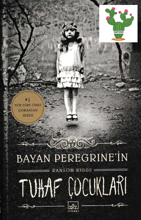 Bayan Peregrine’in Tuhaf Çocukları PDF – Ransom Riggs