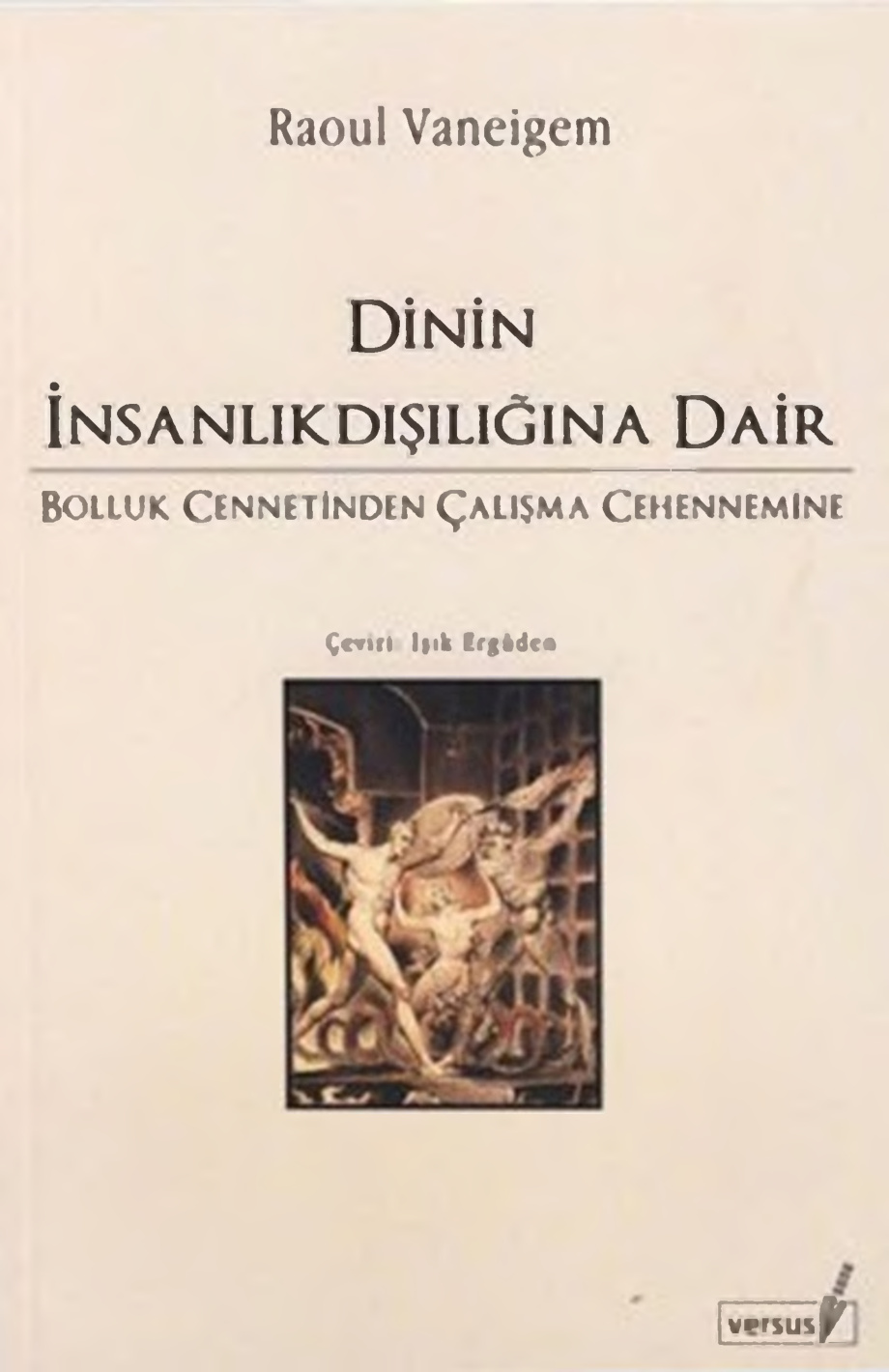 Dinin İnsanlıkdışılığına Dair PDF – Raoul Vaneigem