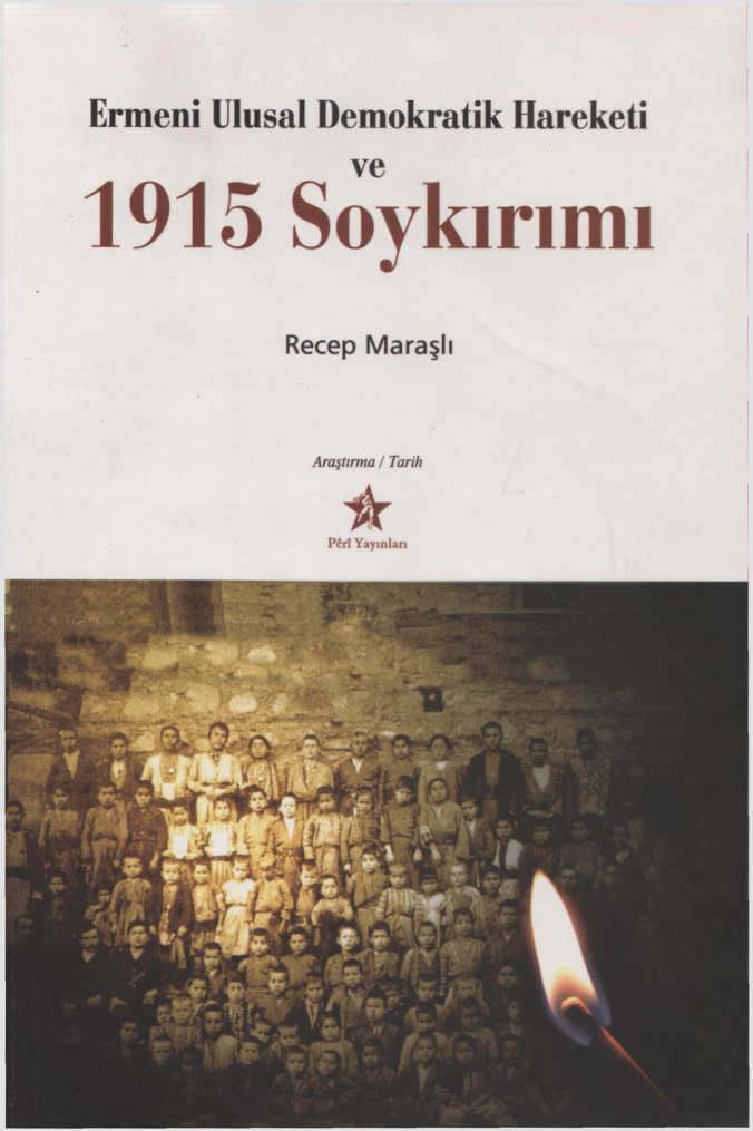 Ermeni Ulusal Demokratik Hareketi ve 1915 Soykırımı PDF – Recep Maraşlı