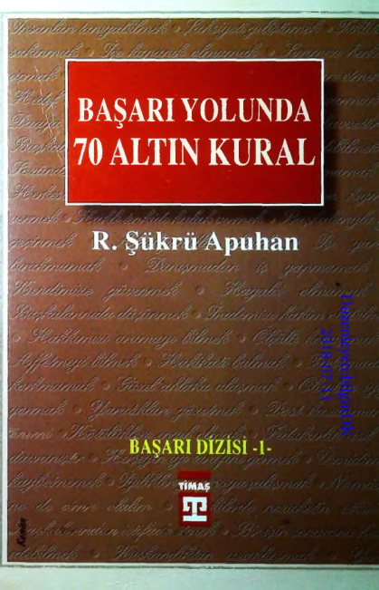 Basari Yolunda 70 Altin Kural PDF – Recep Şükrü Apuhan