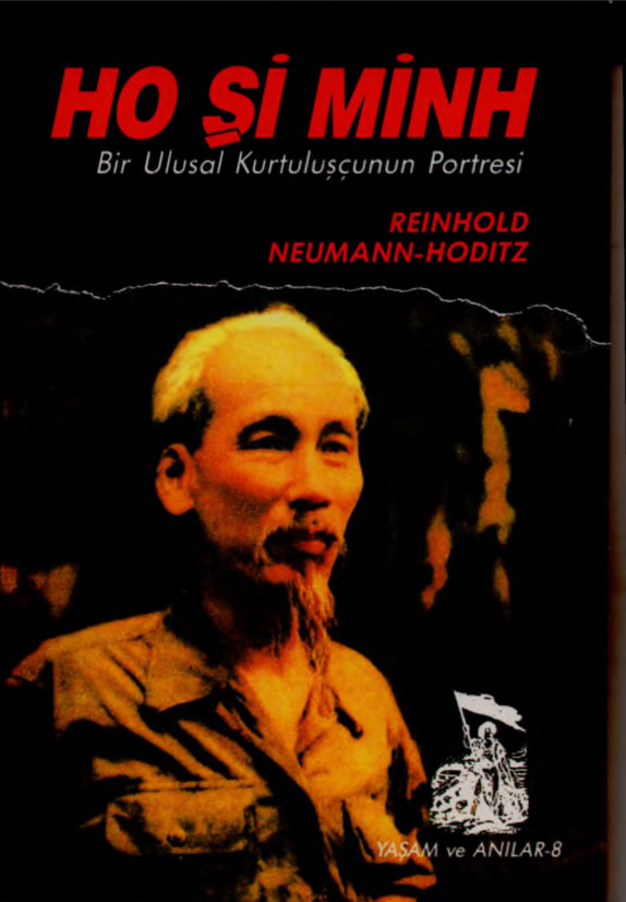 Ho Şi Minh Bir Ulusal Kurtuluşçunun Portresi PDF – Reinhold Neumann Hoditz