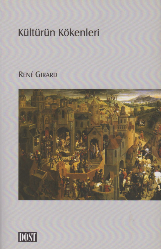 Kültürün Kökenleri PDF – Rene Girard