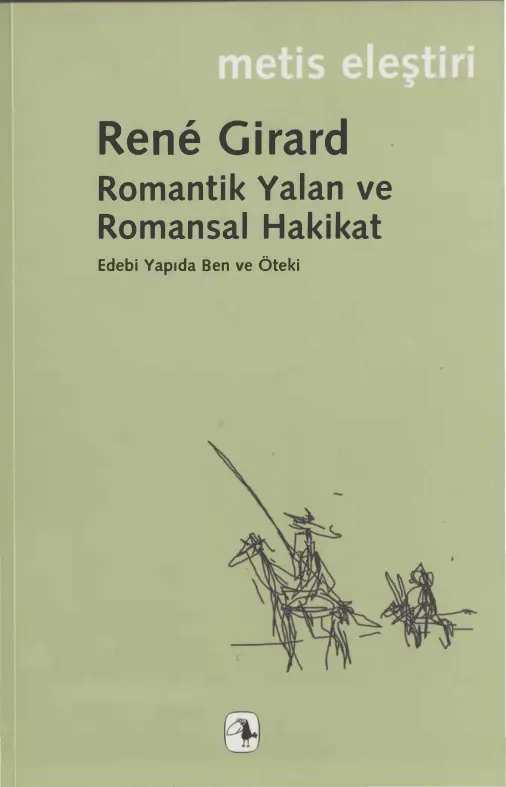 Rene Girard Romantik Yalan ve Romansal Hakikat Metis Yayınları Kitap Kapağı
