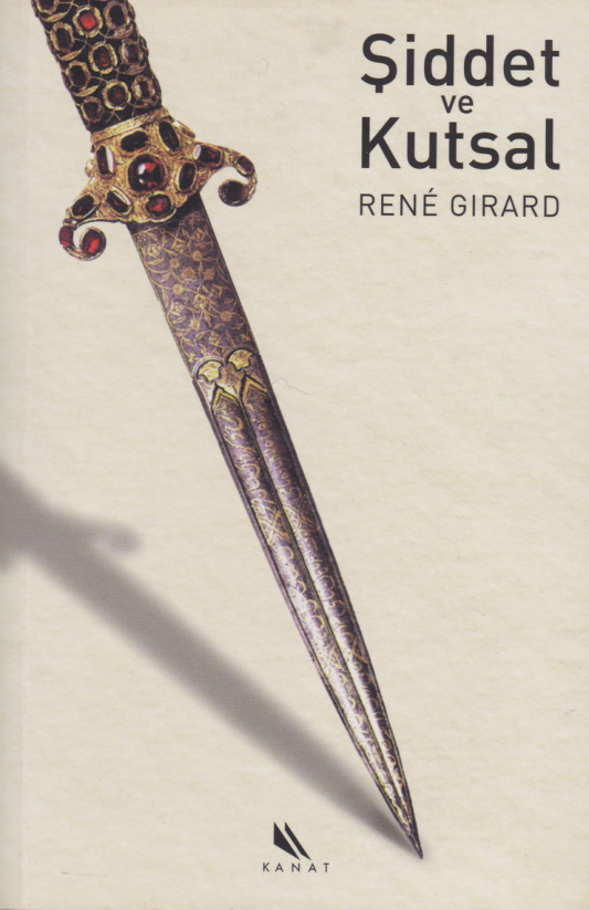 Şiddet ve Kutsal PDF – Rene Girard