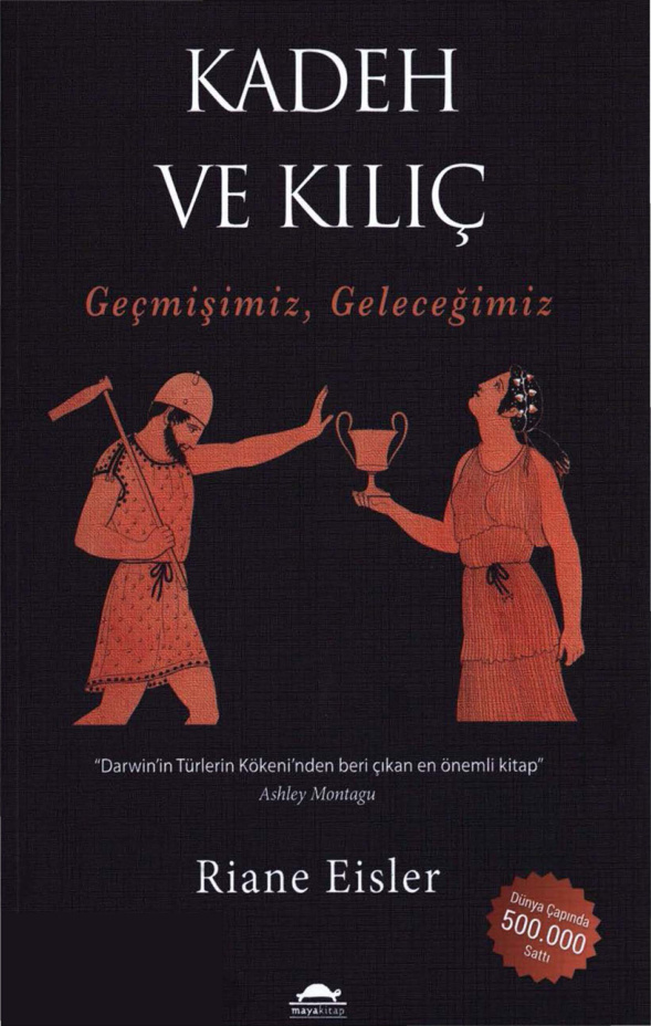 Kadeh ve Kılıç PDF – Riane Eisler