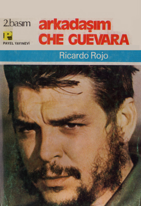 Arkadaşım Che Guevara PDF – Ricardo Rojo