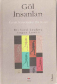 Göl İnsanları Evrim Sürecinde Bir Kesit PDF – Richard Leakey & Roger Lewin