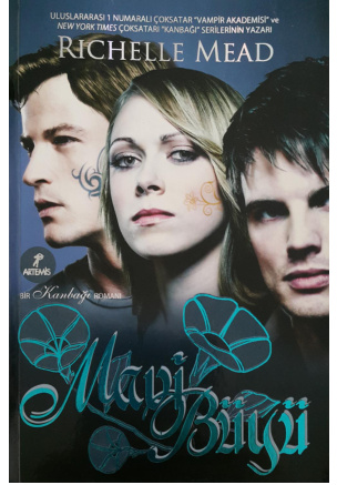 Bloodlines #3 – Mavi Buyu PDF – Richelle Mead