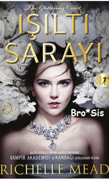 Işıltı Sarayı PDF – Richelle Mead