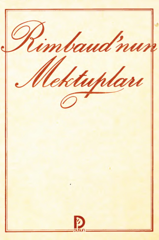 Rimbaud’nun Mektupları PDF – Arthur Rimbaud