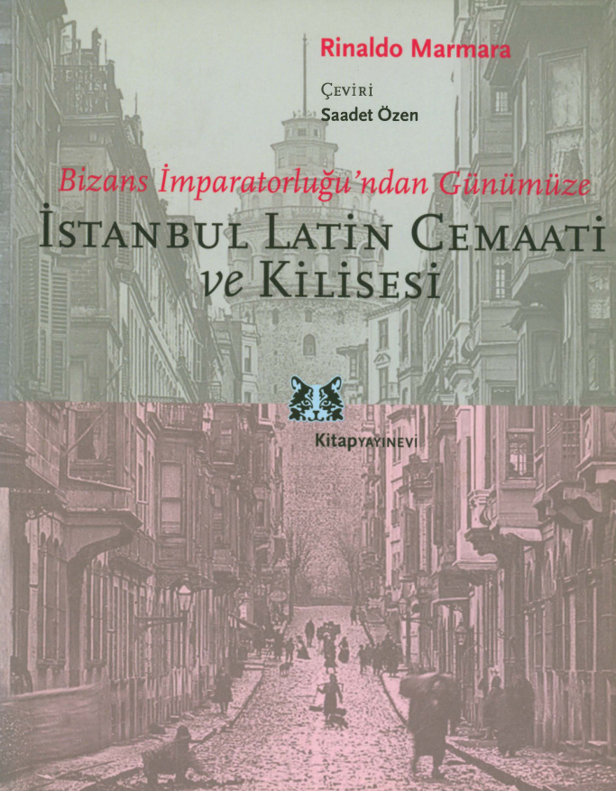İstanbul Latin Cemaati ve Kilisesi PDF – Rinaldo Marmara