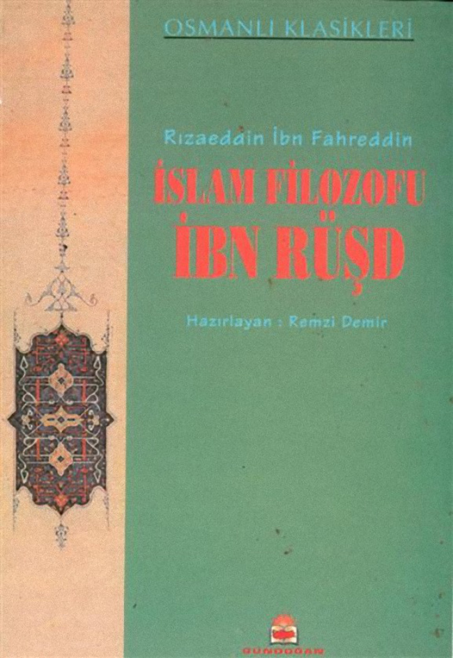 İslam Filozofu İbn Rüşd PDF – Rızaeddin İbn Fahreddin (Haz. Remzi Demir)